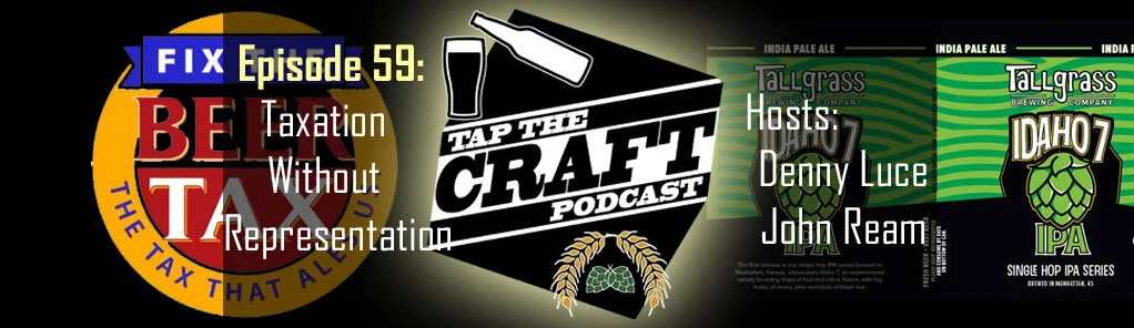 Episode 59 - Taxation Without Representation