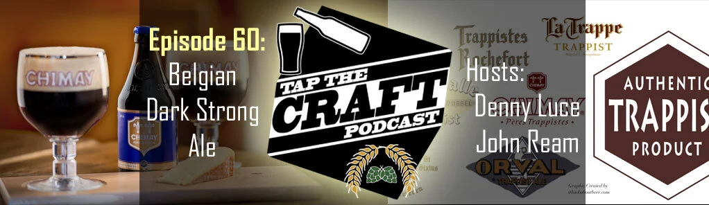 Episode 60 - Belgian Dark Strong Ale