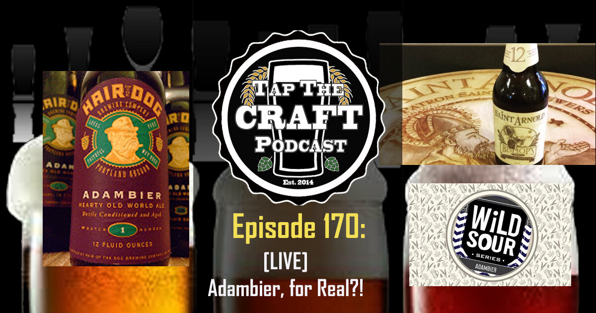 Episode 170 - [LIVE] Adambier, for Real?!