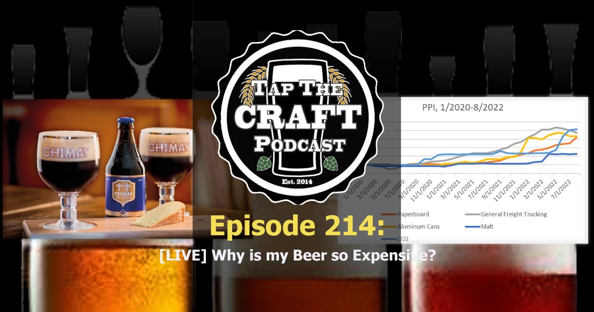Episode 214 - [LIVE] Why is my Beer so Expensive?
