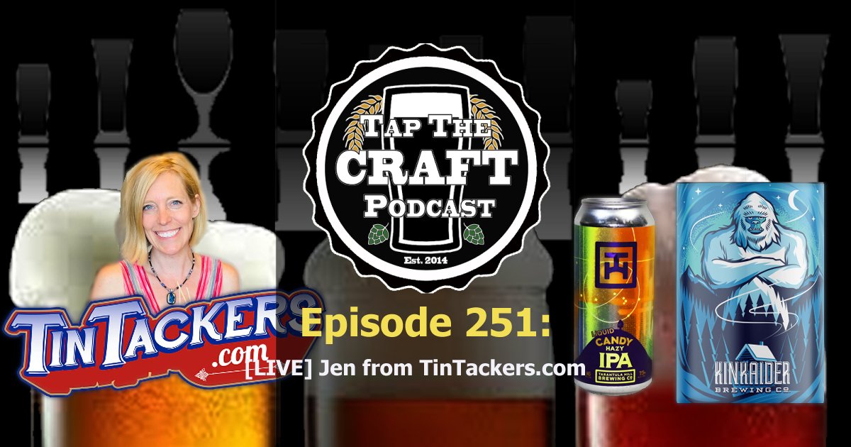 Episode 251 - [LIVE] Jen from TinTackers.com