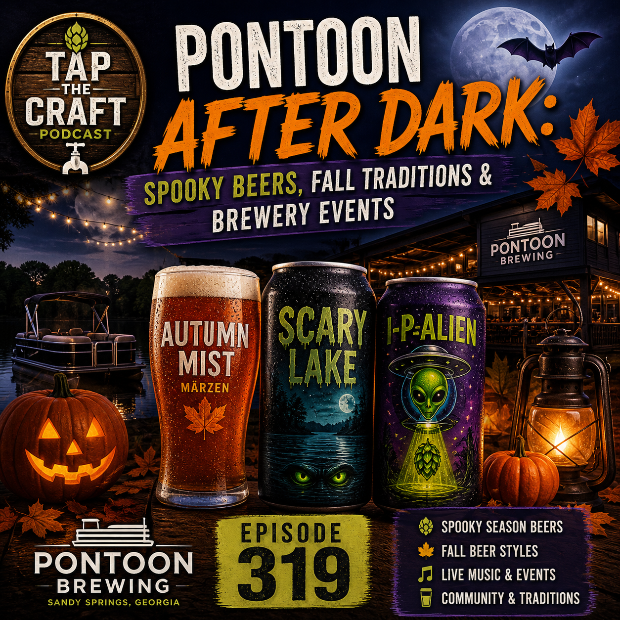 Episode 319 - Pontoon After Dark: Spooky Beers, Fall Traditions &amp; Brewery Events