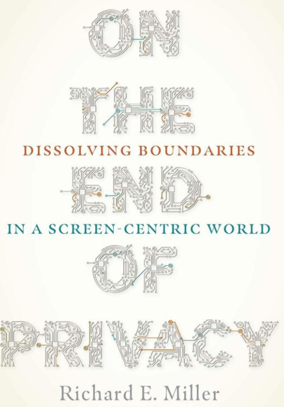Miller End of Privacy.png