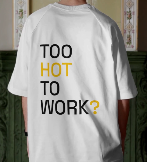 Too Hot To Work