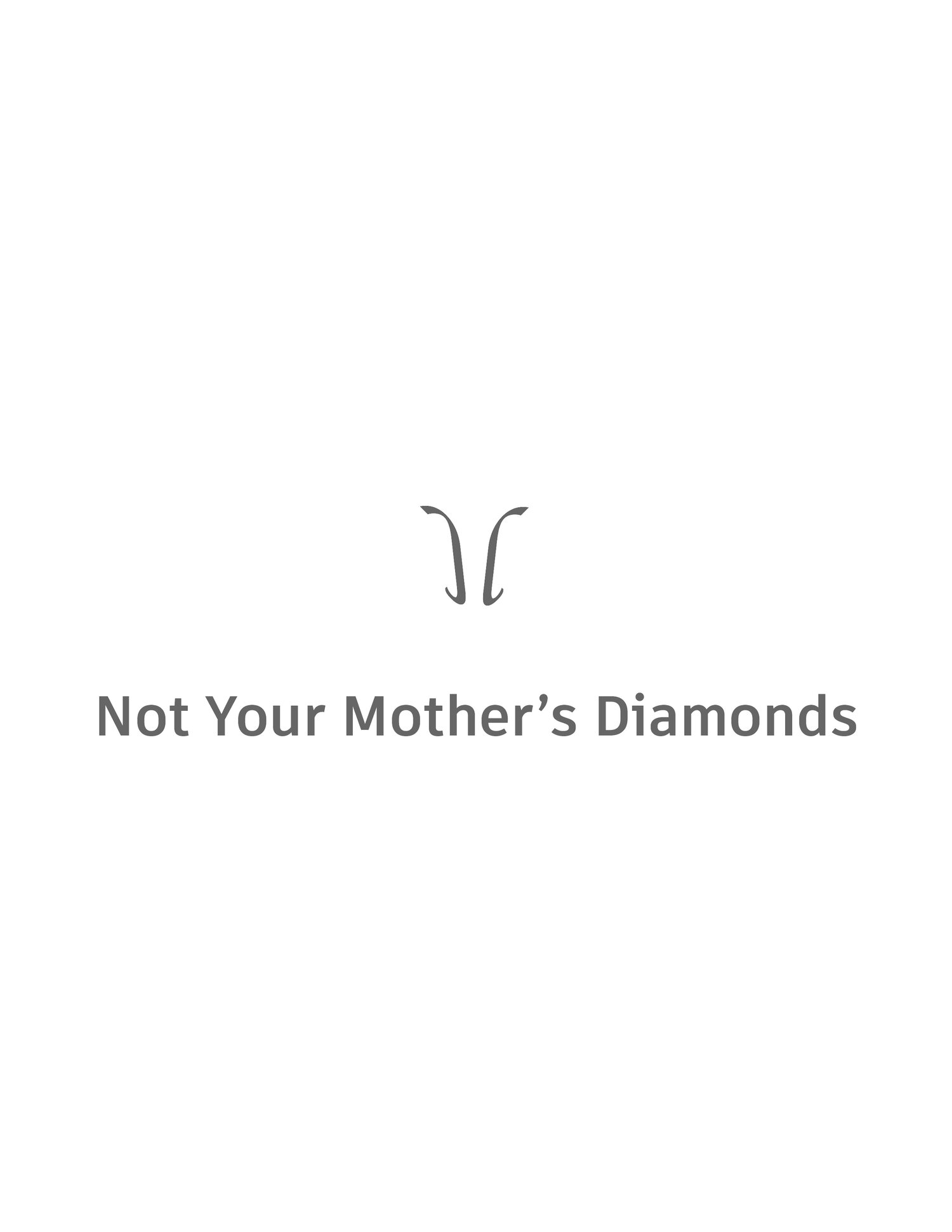 Not Your Mother&#39;s Diamonds