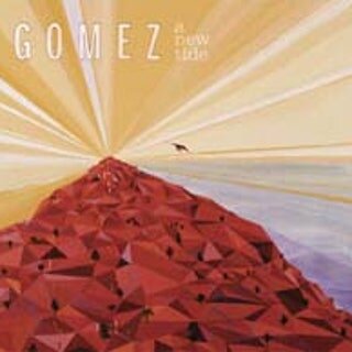 Gomez, A New Tide