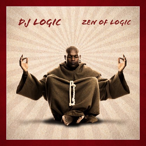 DJ Logic, The Zen of Logic