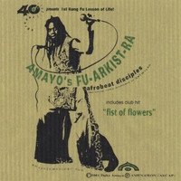 Amayo's Fu-Arkist-Ra, Afrobeat Disciples (1st Kung Fu Lesson Of Life)