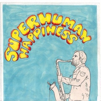 Superhuman Happiness / CSC Funk Band, Human Happiness, A Troll's Soirée