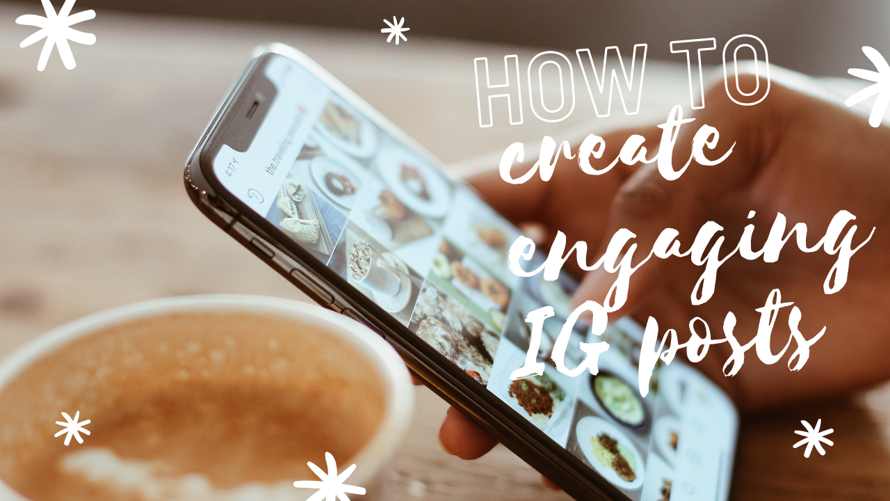 create engaging IG posts.png