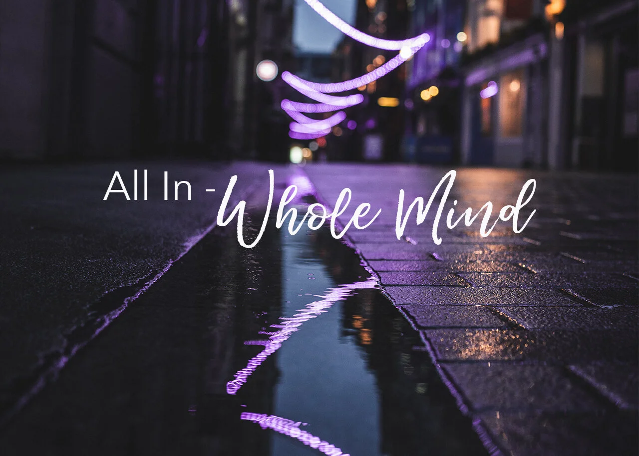 All In - Whole Mind