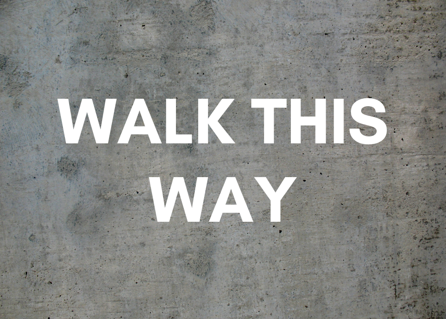 Walk This Way