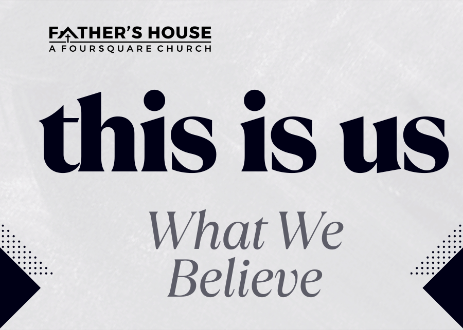 This is Us: What We Believe