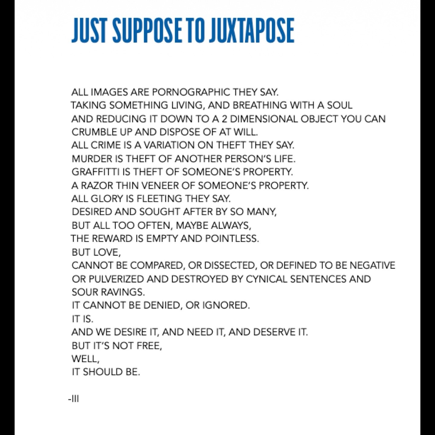 &ldquo;JUST SUPPOSE TO JUXTAPOSE&rdquo; is a poem by @officialjackwhite from &lsquo;Jack White Collected Lyrics &amp; Selected Writing Volume 1.&rsquo; The book is available now in the USA from Third Man physical storefronts, thirdmanbooks.com, and b