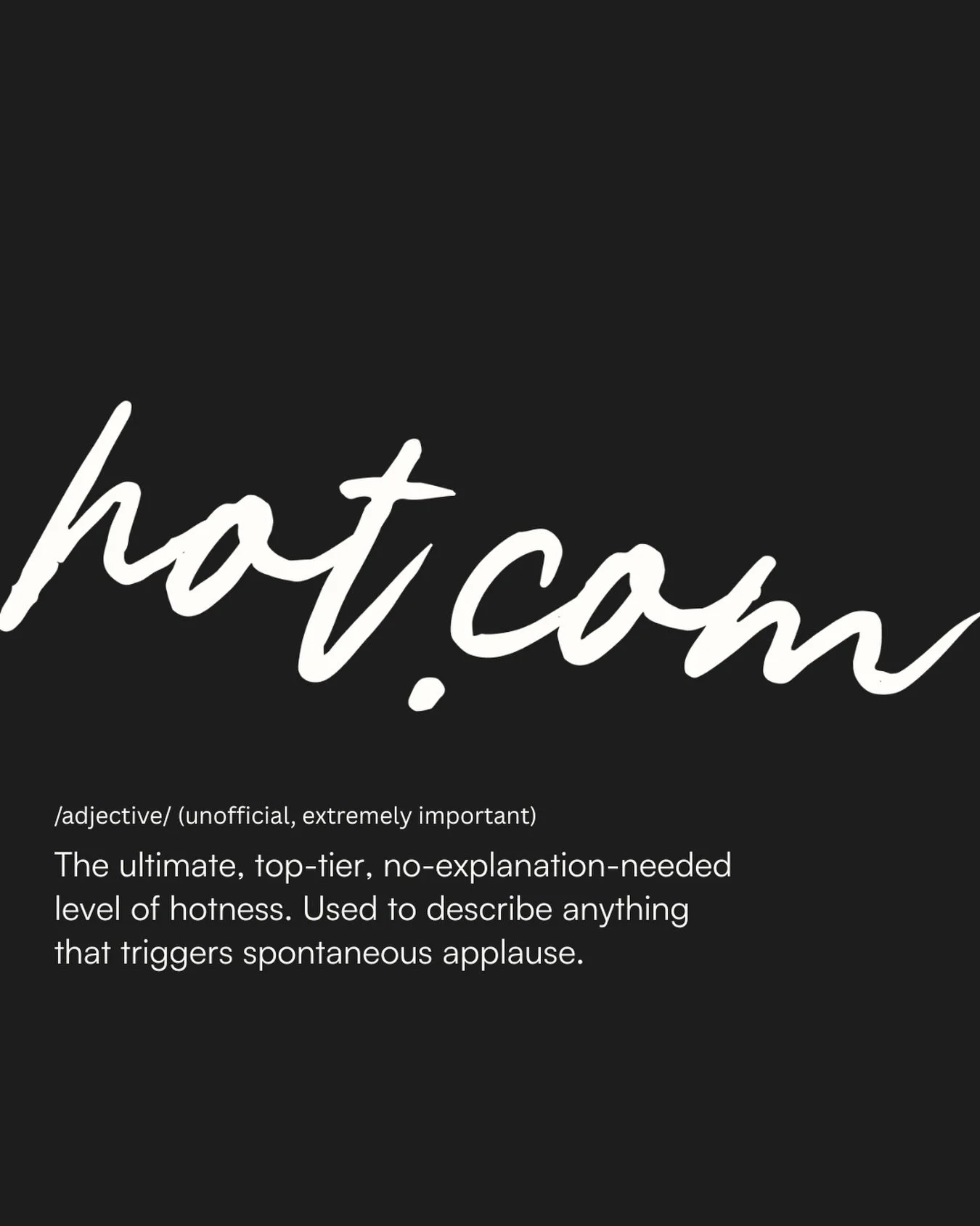 A phrase I&rsquo;ve used (way too often) to describe a colour palette, a logo, a killer Instagram post, an epic website layout&hellip; you get the idea.

It means: stop scrolling. Stand up. Clap.
 It means: your brand looks like it knows exactly who 