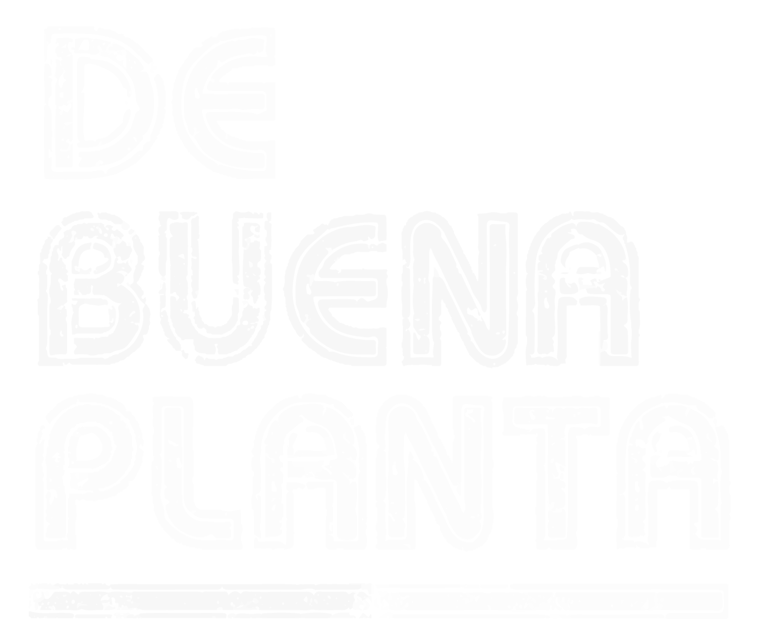 DE BUENA PLANTA