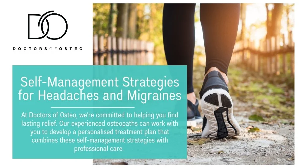 Osteopathy Hawthorn East | Self-Management Strategies for Headaches & Migraines