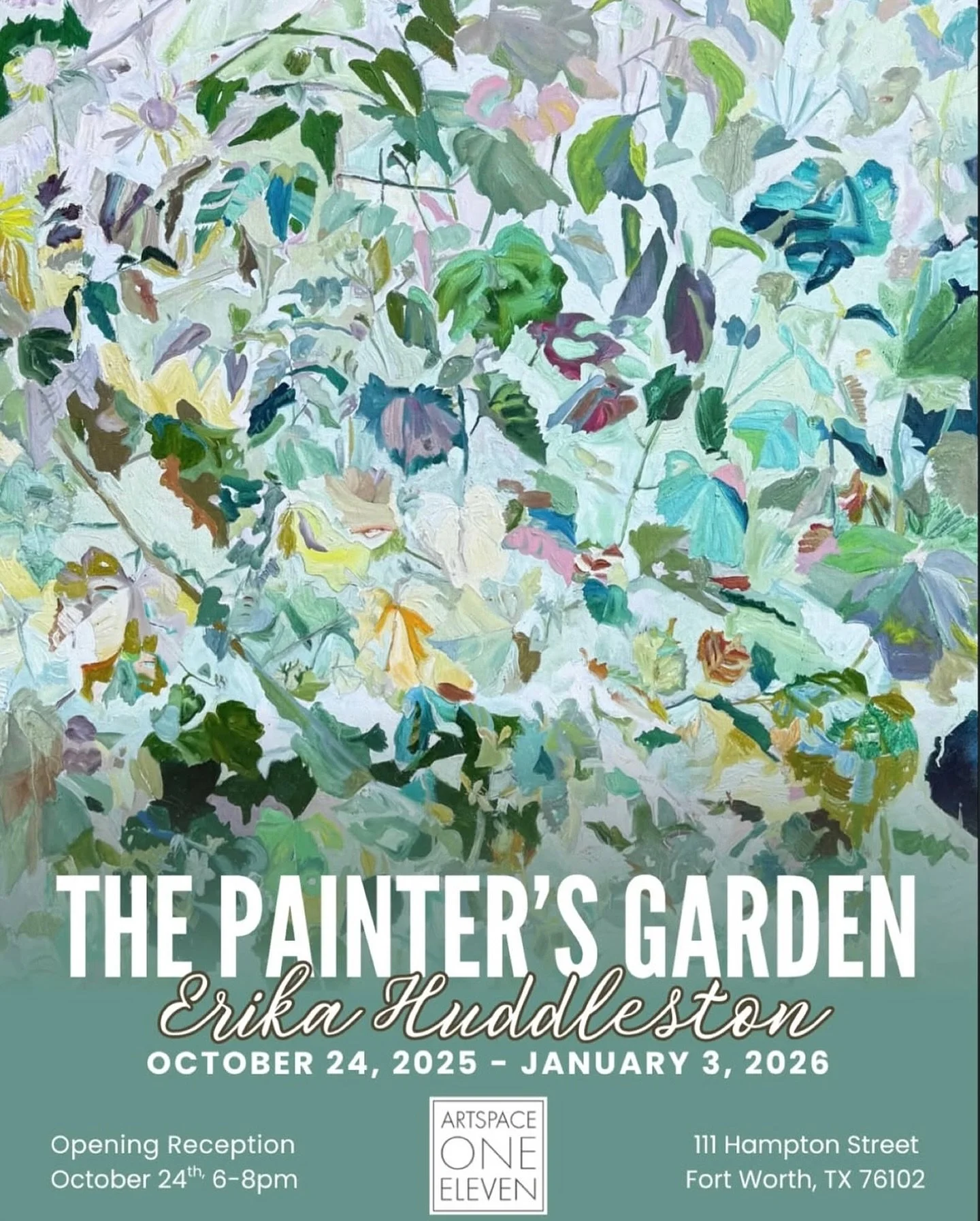 Artspace111 is proud to present &ldquo;The Painter&rsquo;s Garden,&rdquo; a solo exhibition by artist Erika Huddleston. 

Join us tomorrow for the opening reception!
Friday October 24, 2025 | 6-8pm 
@artspace111 

The paintings are painted for the fi