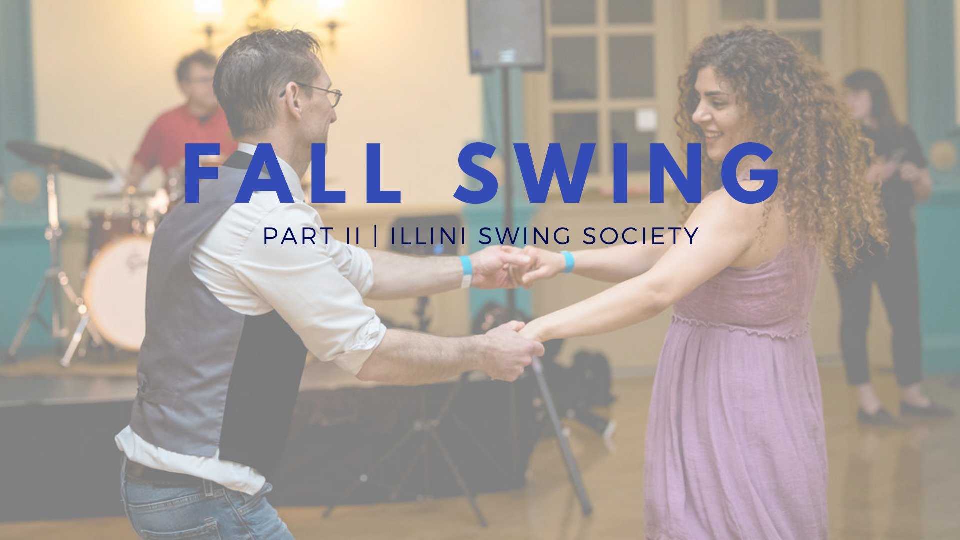 Swing Classes (Fall Part 2) - Week 6