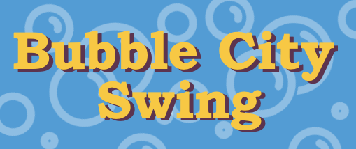Bubble City Swing
