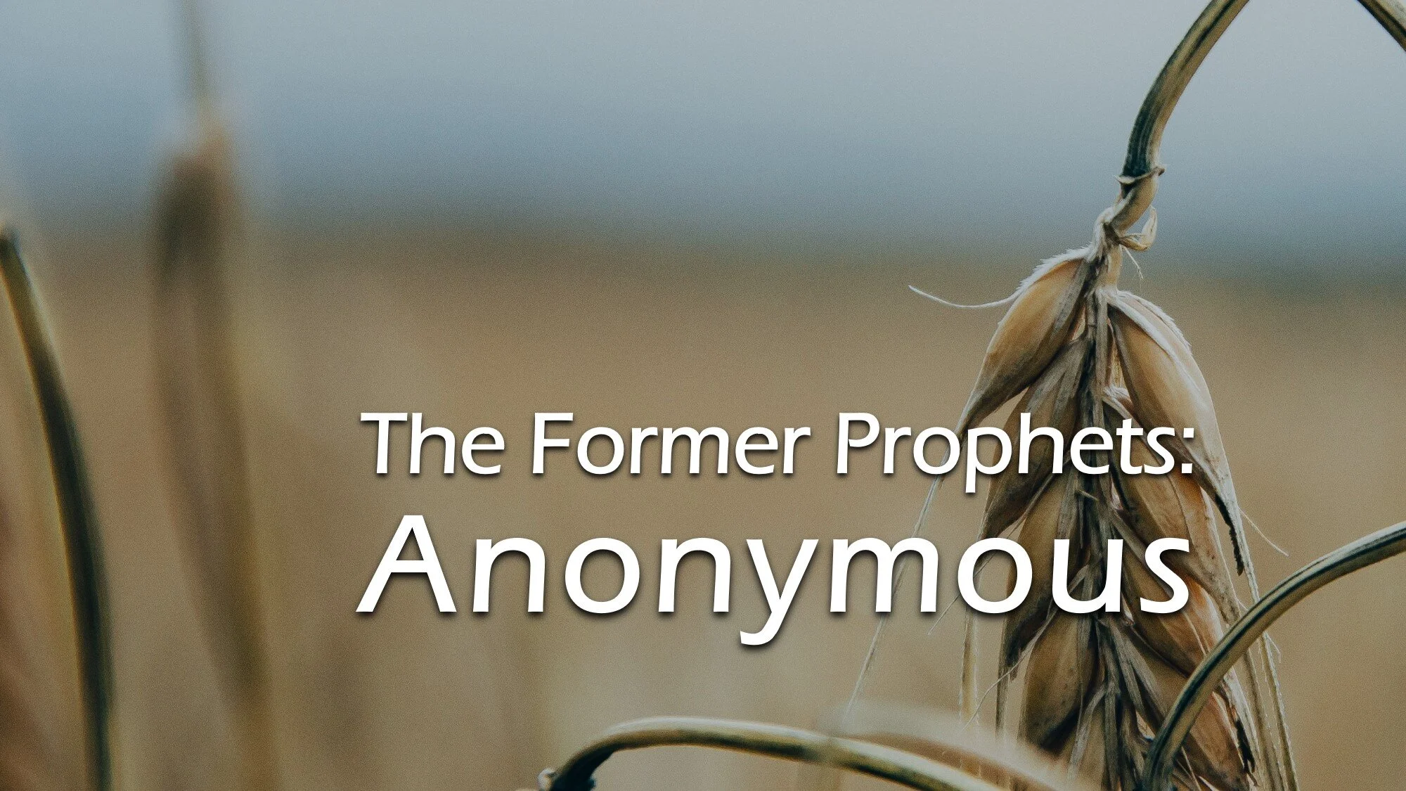 04.01.18-Former-Prophets-Anonymous.jpg