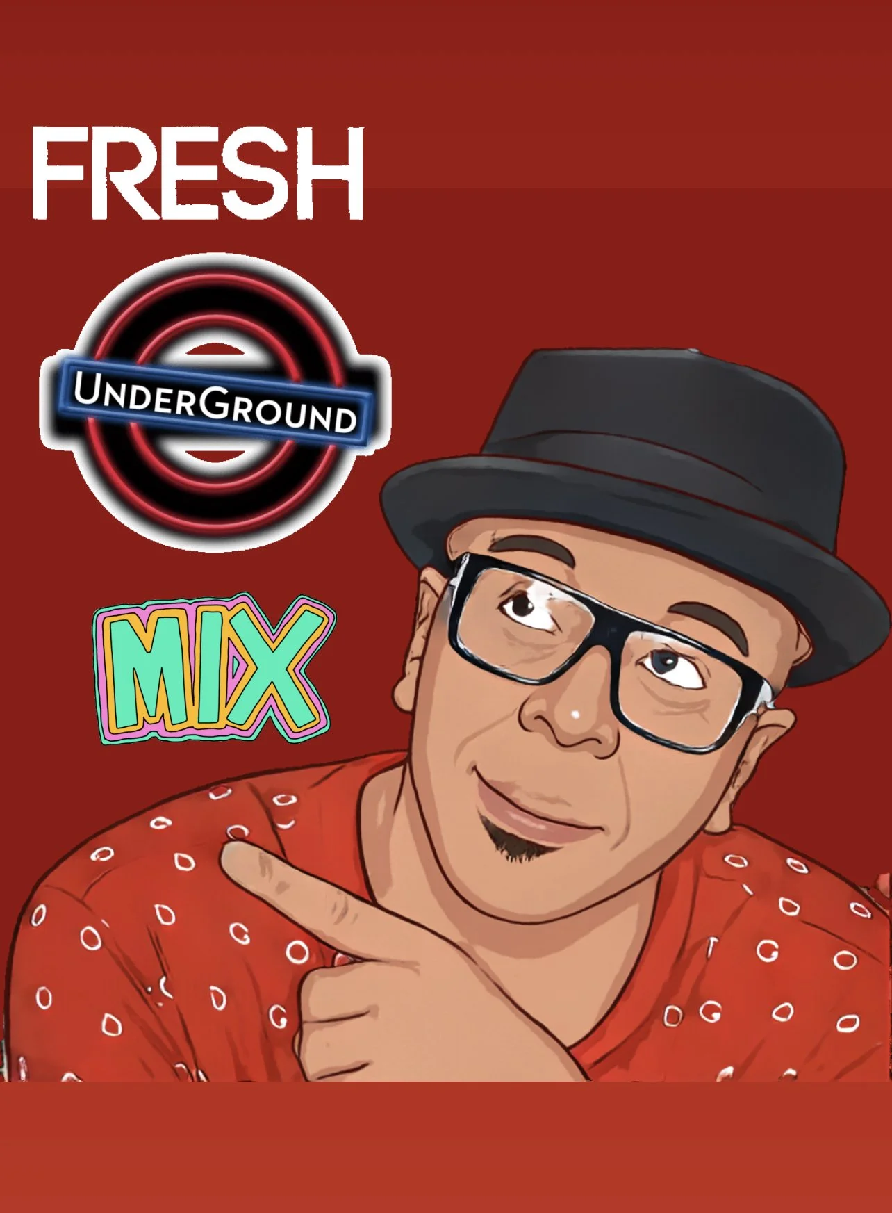 Fresh Underground Mix