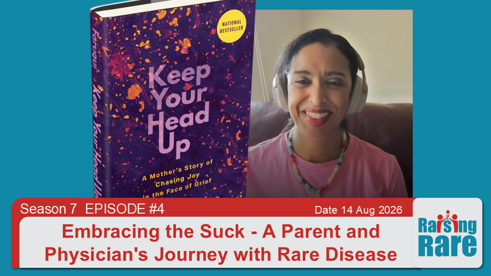 Embracing the Suck - A Parent and Physician’s Journey with rare Disease