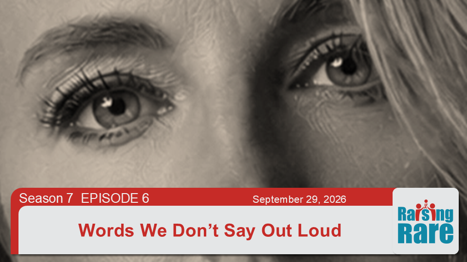 Part 2: Words We Don’t Say Out Loud