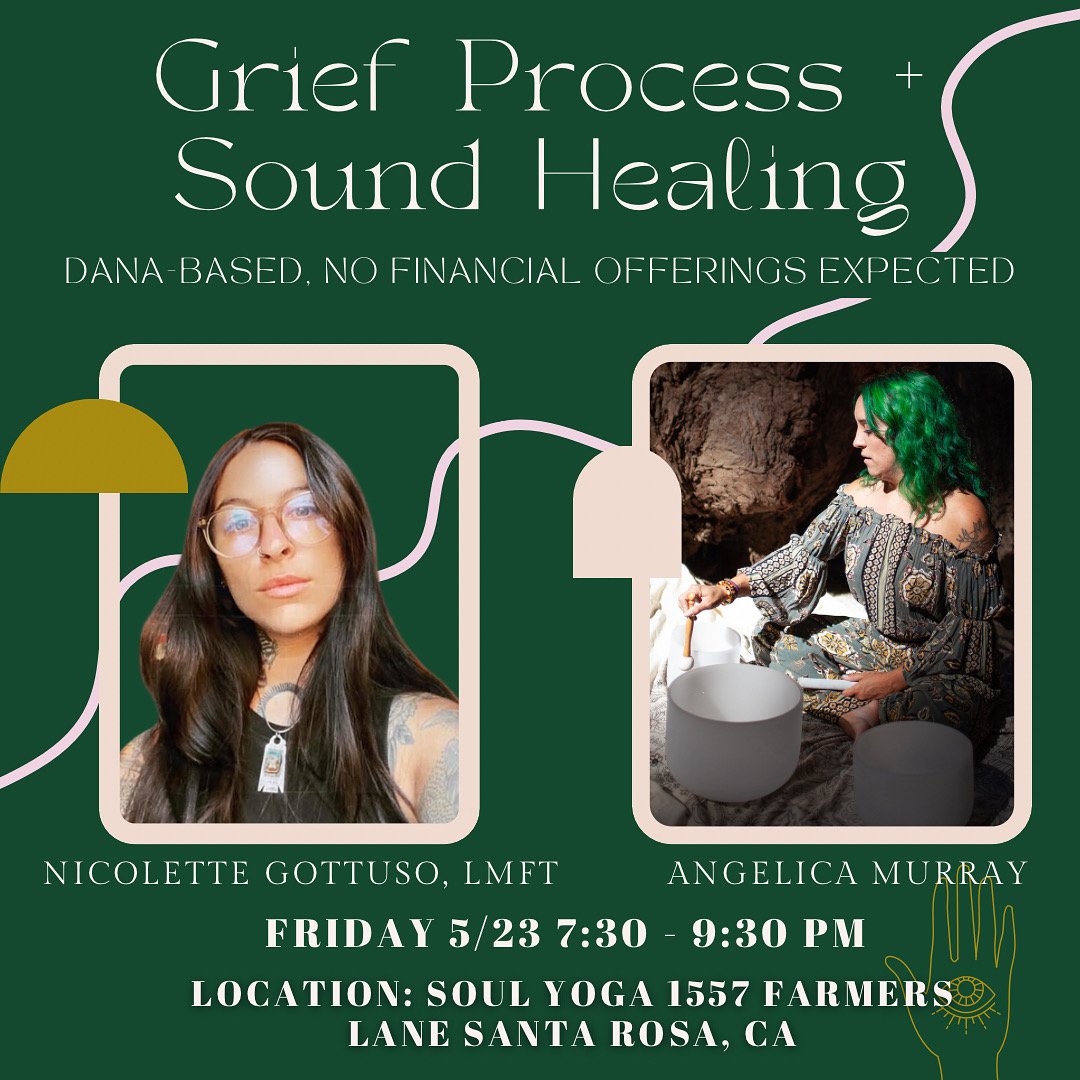 Grief Process + Sound Healing