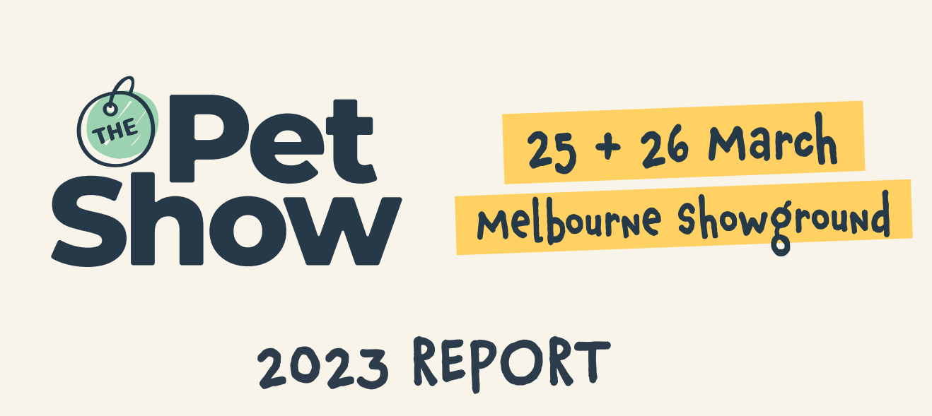 The Pet Show Melbourne A resounding success! — PIAA