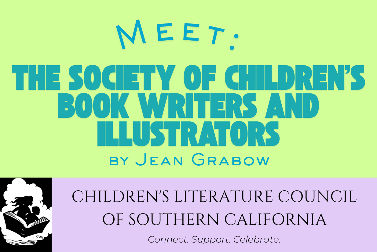 Meet: The Society of Children’s Book Writers and Illustrators - A Community for KidLit Creators