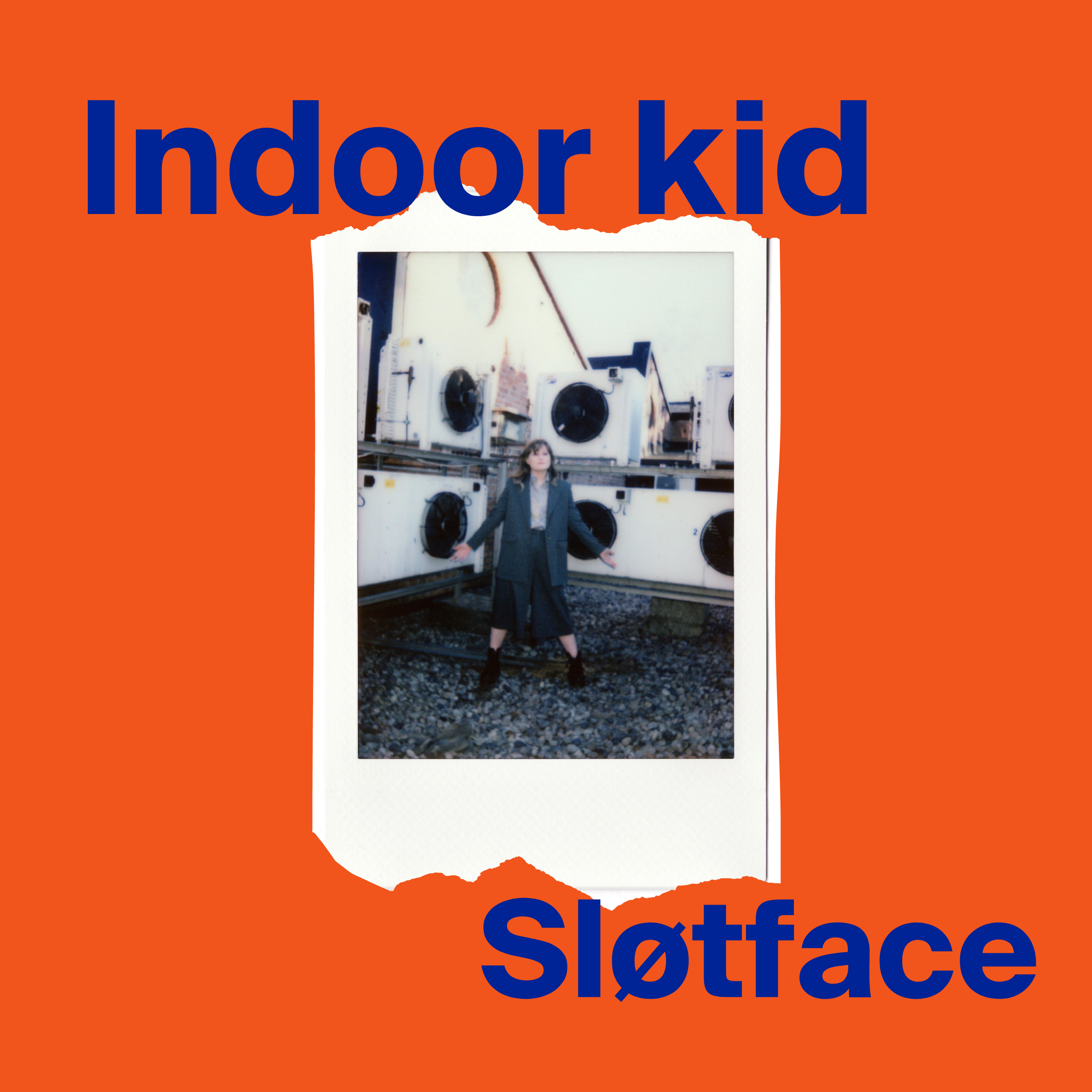 Sløtface - Indoor kid