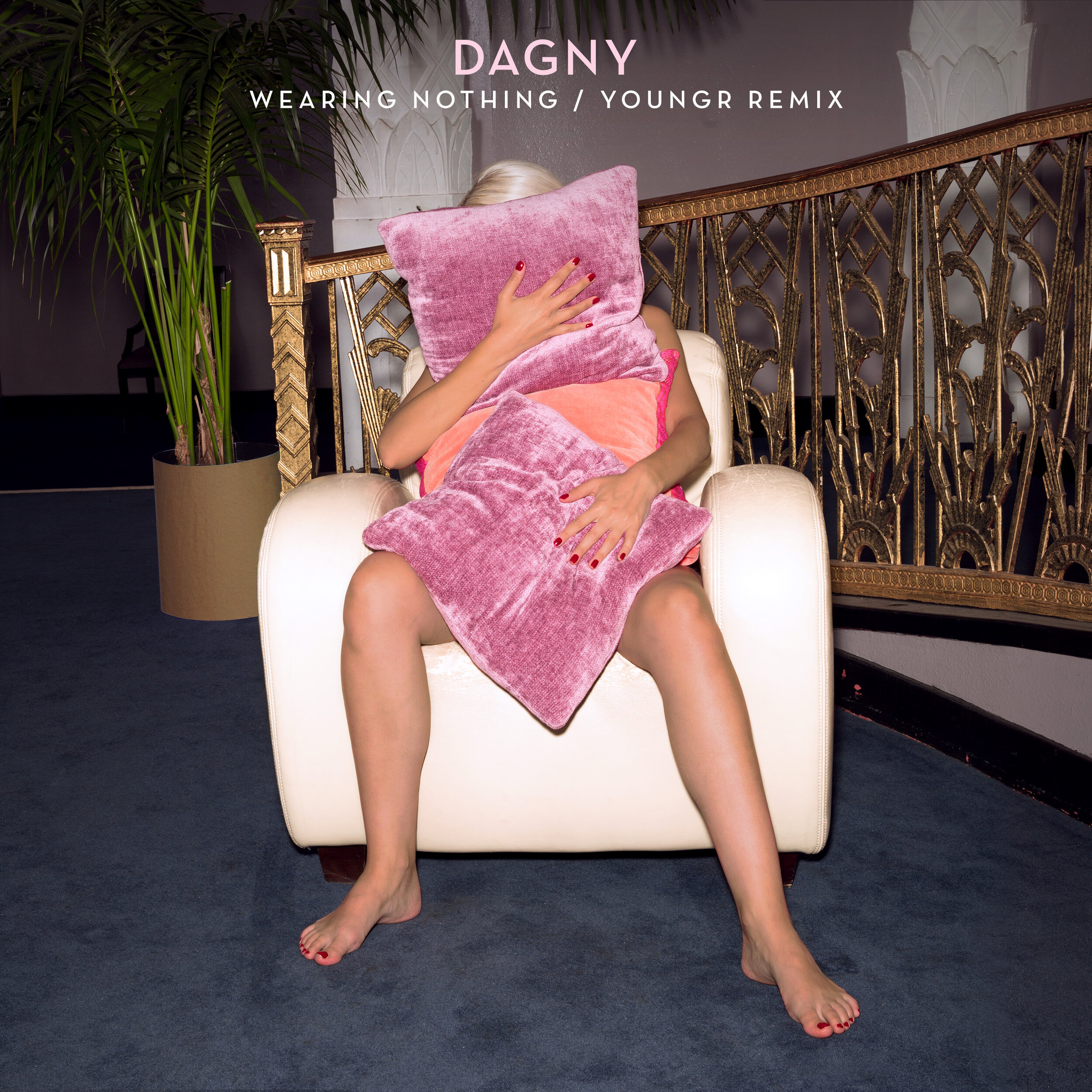 Dagny - Wearing Nothing remix