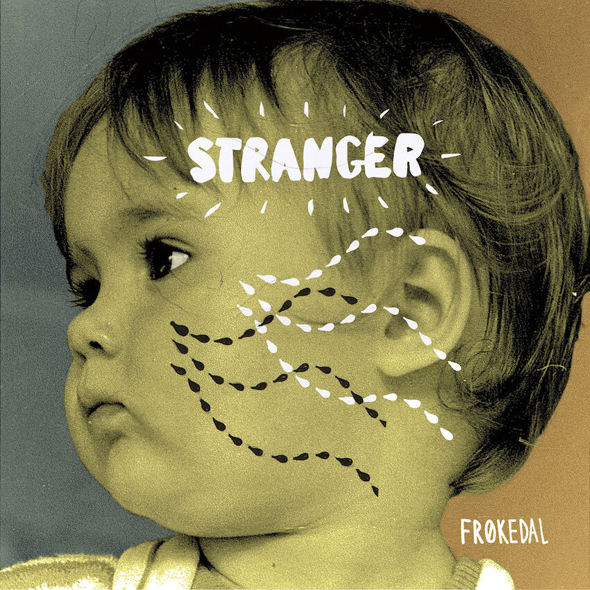 Frøkedal - Stranger