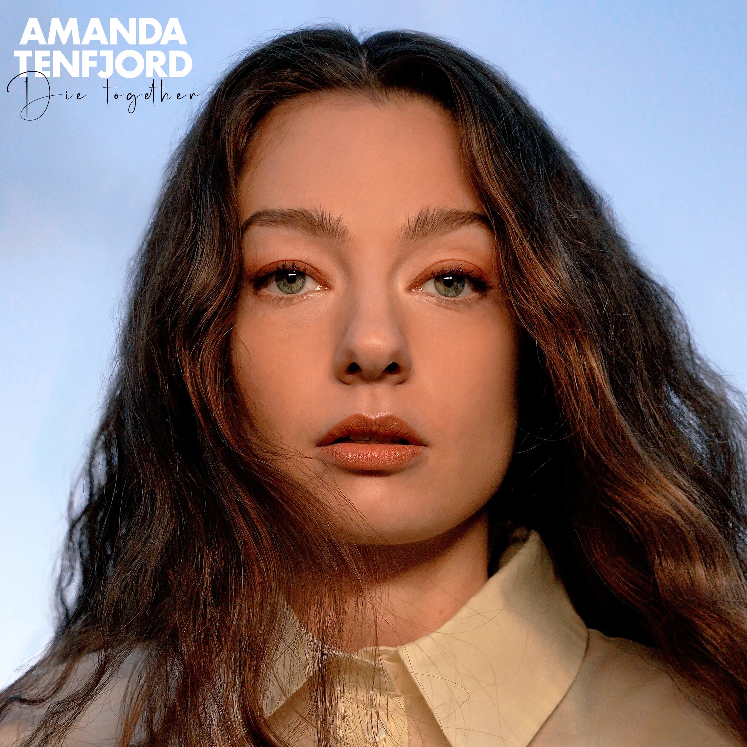 Amanda Tenfjord - Die together