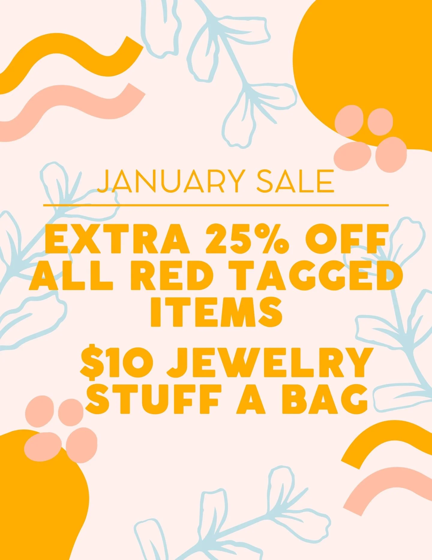 Our January sale is BACK‼️

Starting today get an EXTRA 25% OFF red tagged items across the entire store as well as $10 jewelry stuff a bag! 😁

Come stop in to see what great items &amp; great prices you can find. 

OPEN 10am-6pm weekdays &amp; 9am-