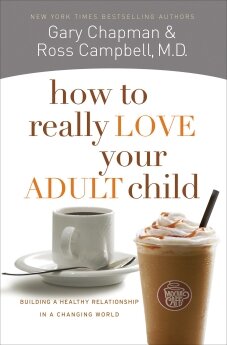 How to Really Love Your Adult Child.jpg