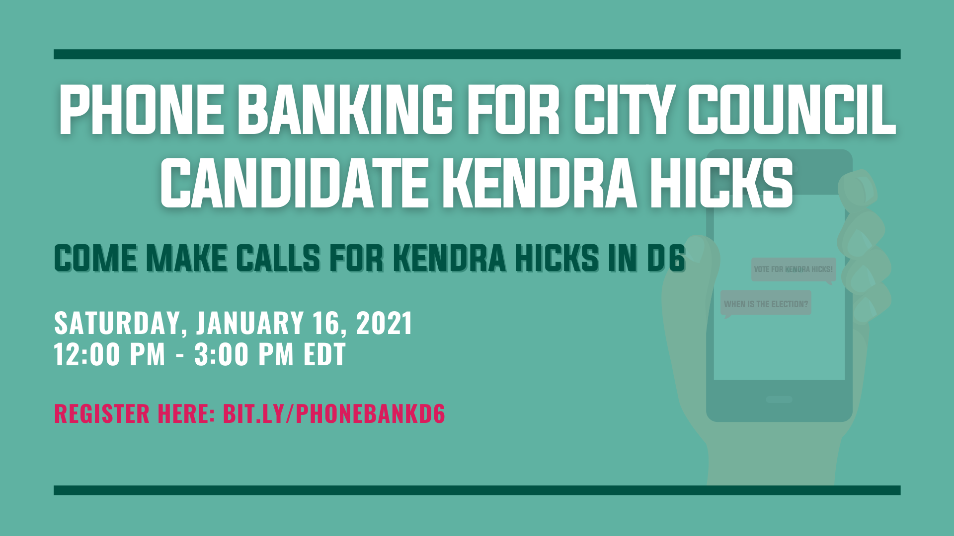 Phone Banking for City Council Candidate Kendra Hicks