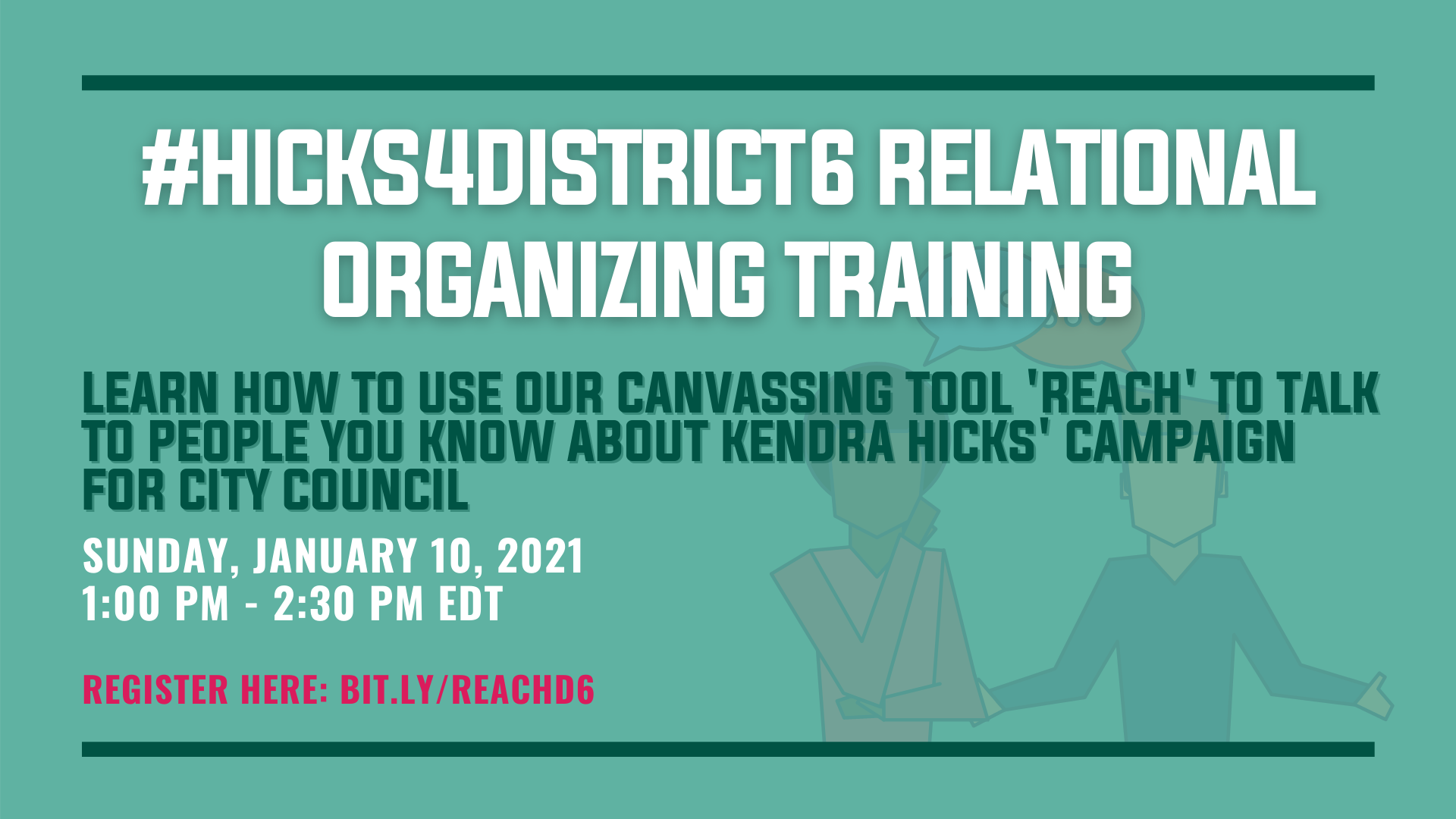 #Hicks4District6 Relational Organizing Training