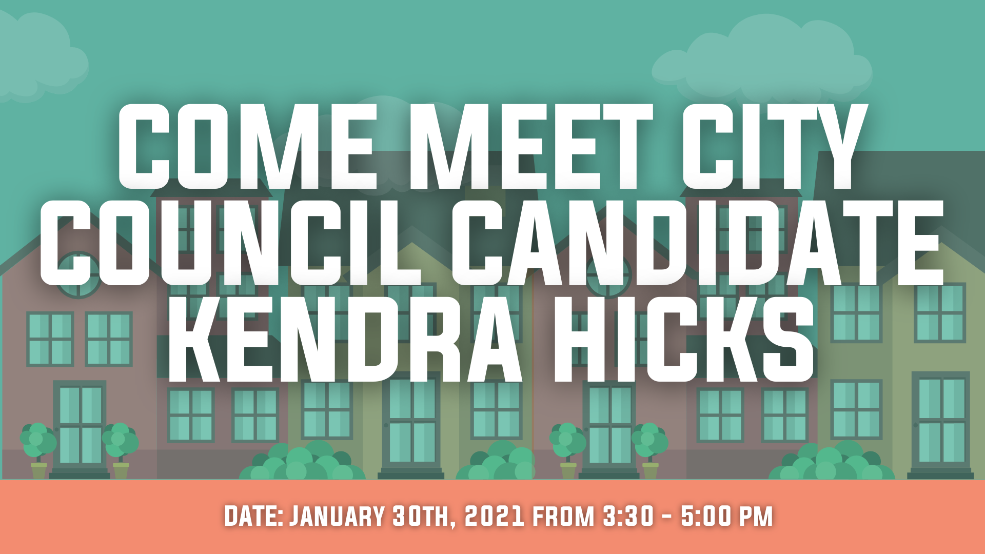 Meet and Greet with City Council Candidate Kendra Hicks
