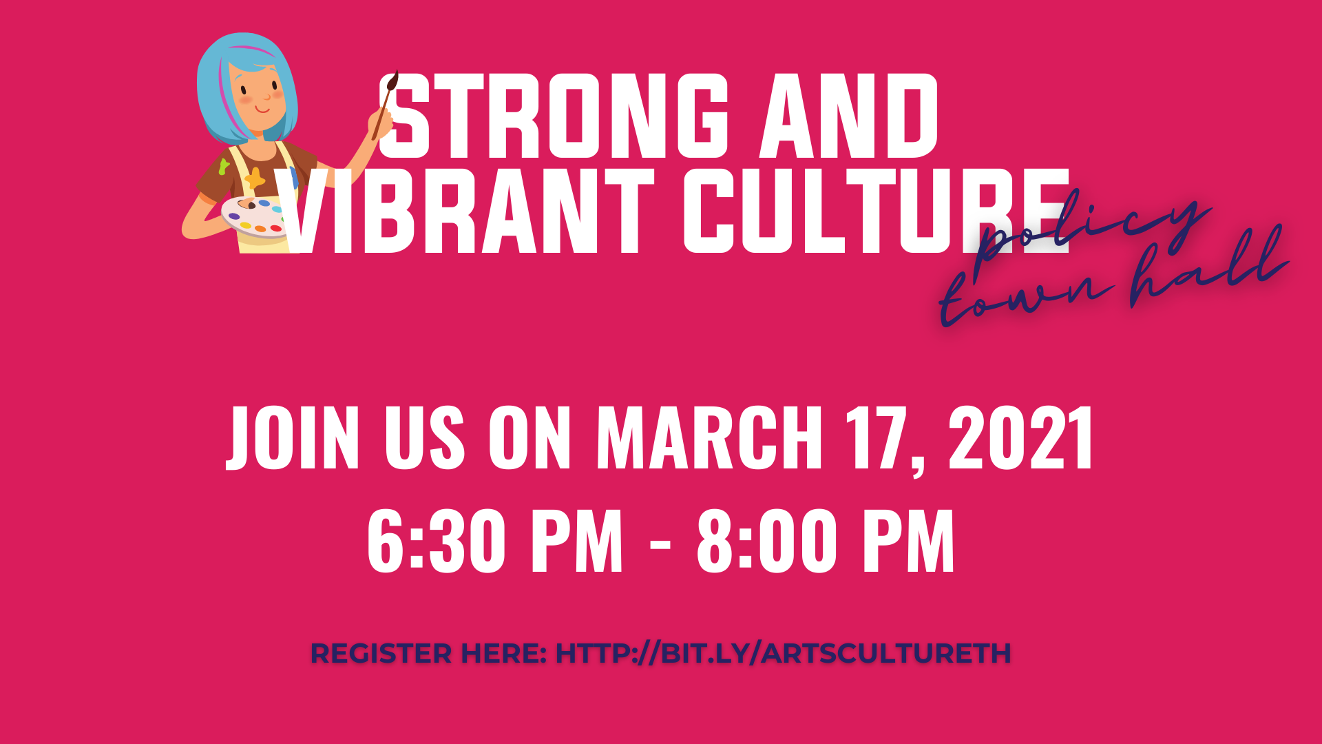 Arts &amp; Culture Policy Town Hall