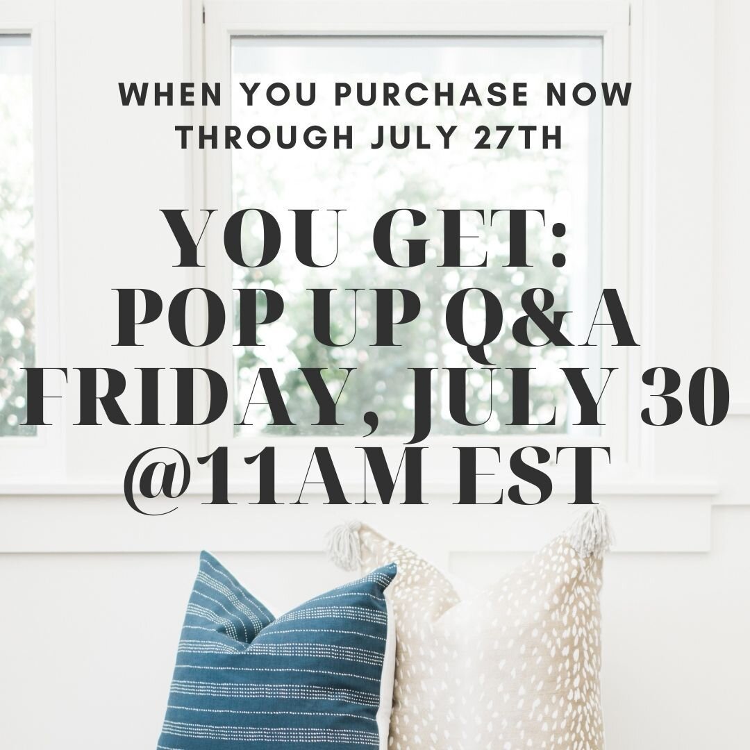 Good morning! Now that The Templates are moving through and spreading far and wide, I want to extend a bonus surprise!

When you purchase your Templates now through July 27th, you get to join in on our Pop-Up Q&amp;A session! We'll have time to go th