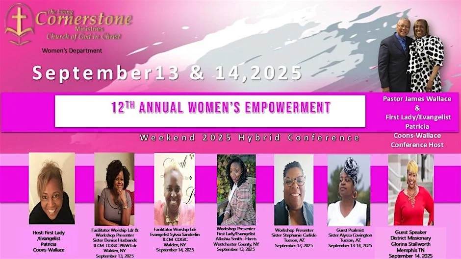 The Living Cornerstone Ministries COGIC 12th Women’s Empowerment Weekend