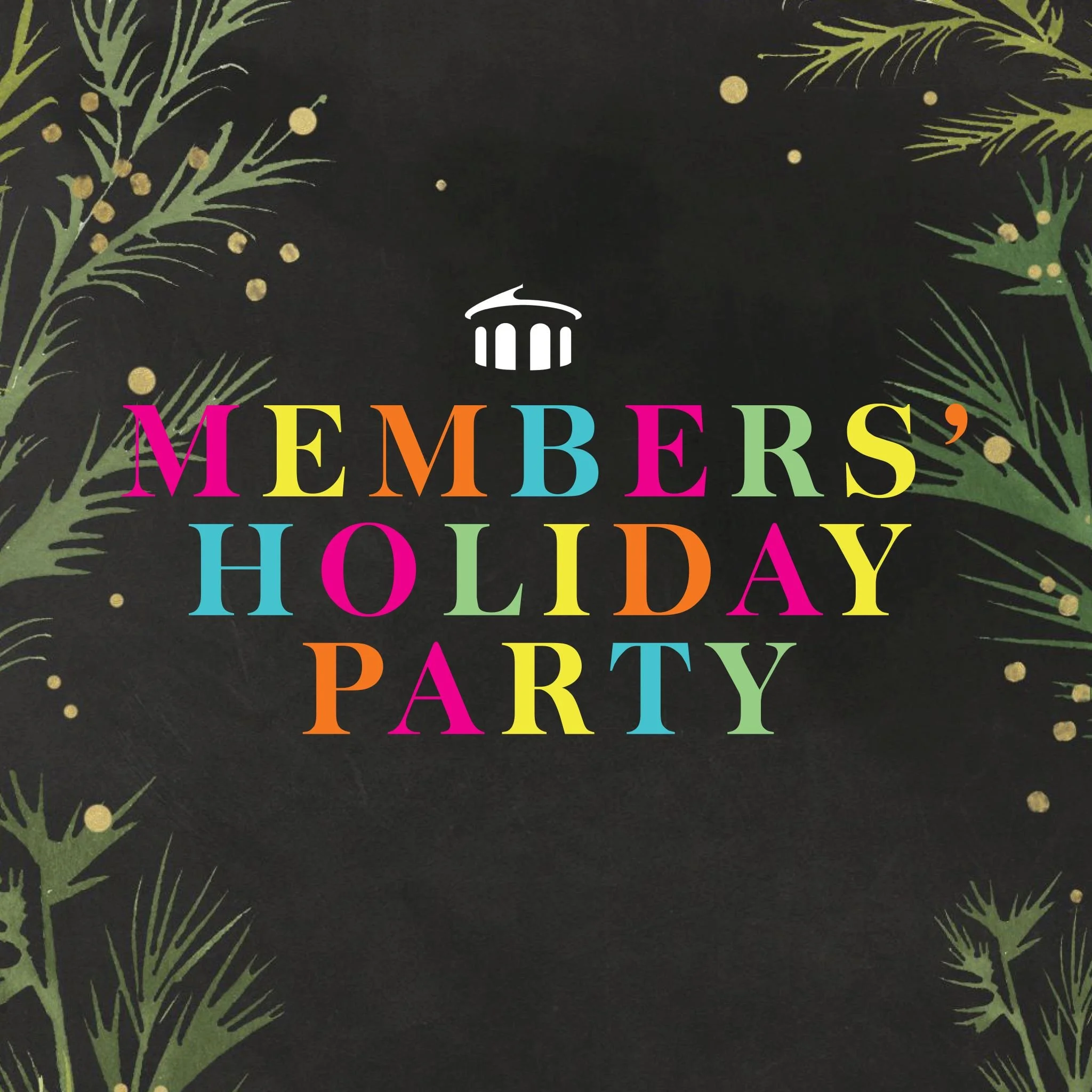 Members' Holiday Party