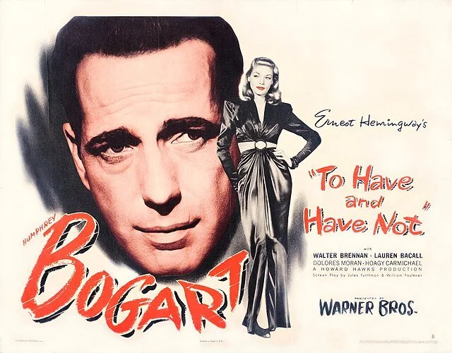 To Have and Have Not (1944)