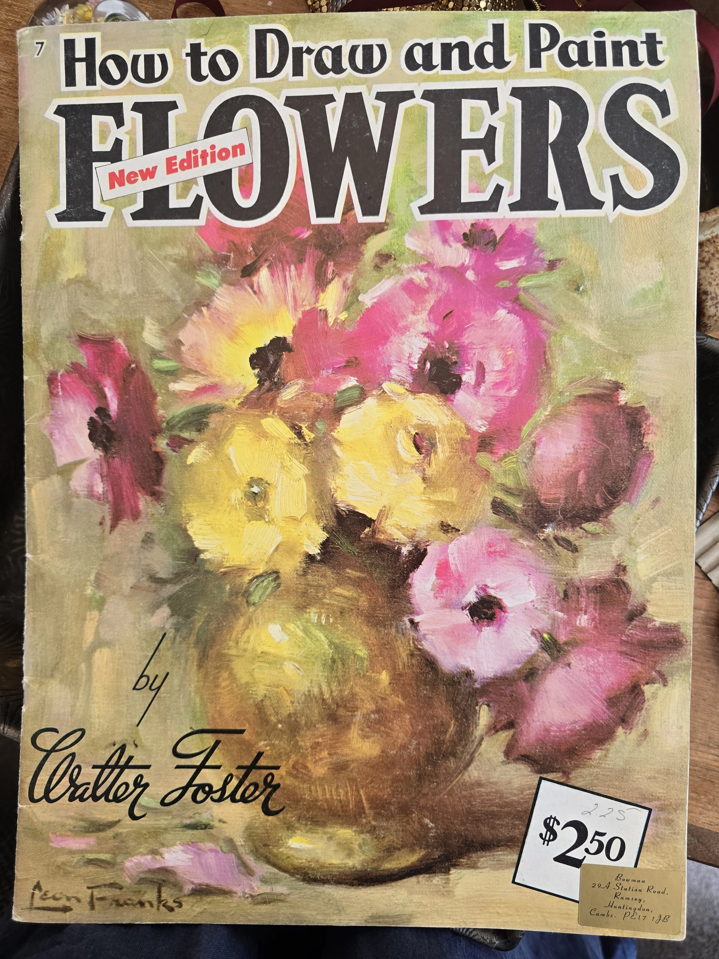 Vintage How to Draw and Paint Flowers book by Clatter Foster with impressionistic floral cover artwork.