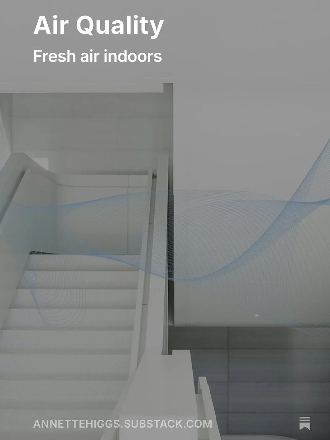 It’s Friday. A new How To Downsize is out. 
https://annettehiggs.substack.com/p/air-quality