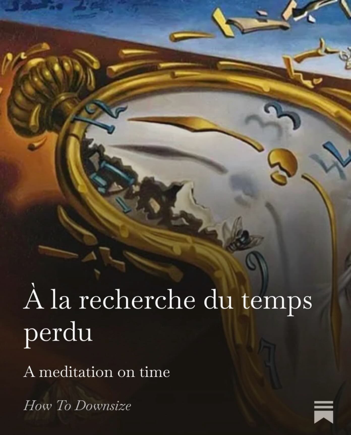 It&rsquo;s Friday. A new How To Downsize is out. 

https://annettehiggs.substack.com/p/a-la-recherche-du-temps-perdu