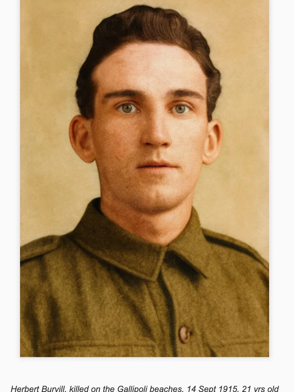 This is Herb Burvill, a cousin of my grandpa. Herb grew up on a potato farm in Western Australia He enlisted in the AIF in 1915, two weeks before his 21st birthday. He went to Egypt with the 28th Battalion, 7th Brigade.
Herb was a prolific correspond