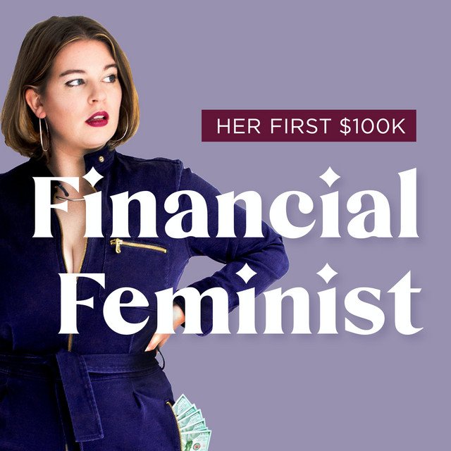 Her First 100K's 'Financial Feminist'